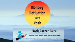 Yash Career Guru Motivational Monday
