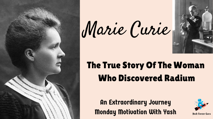 Yash Career Guru Monday Motivation Marie Curie